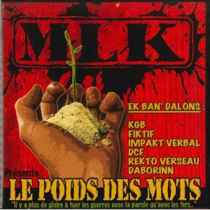 Album MLK, "Le Poids des Mots" - MLKProd (2001) TI YAB ZEN