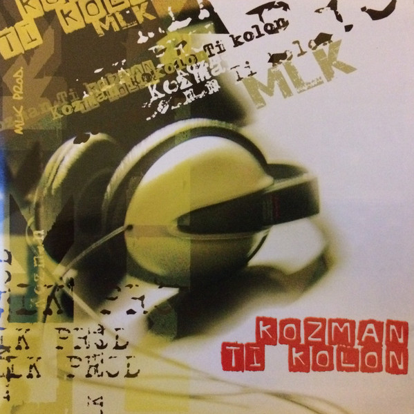 Album MLK, "Kozman Ti Kolon" - MLKProd (2006) TI YAB ZEN